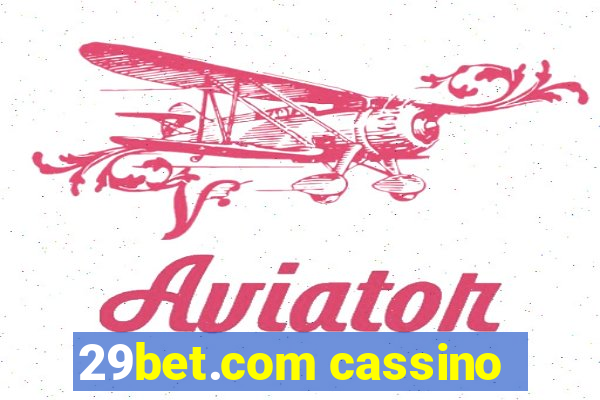 29bet.com cassino